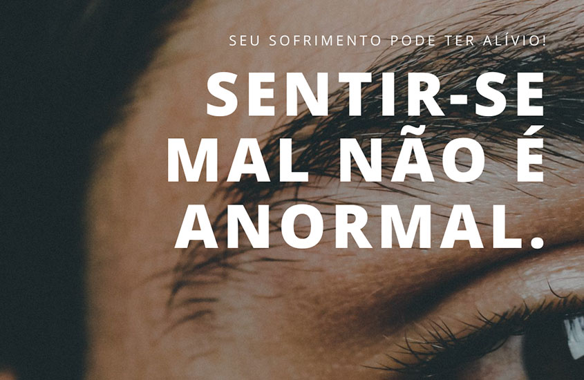 Sentir-se mal não é anormal